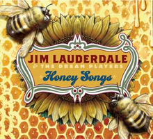 Lauderdale Jim & The Dream Players: Honey Songs