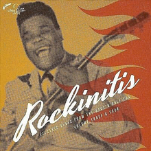 Various Artists : Rockinitis: Electric Blues from the Rock ‘N’ Roll Era -