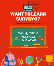 Want to learn Suryoyo?: - as it¿s spoken by examples and practices