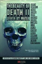 The Beauty of Death - Vol. 2: Death by Water: The Gargantuan Book of Horror Tales