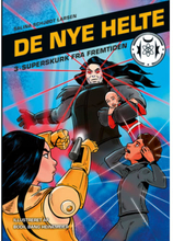 Superskurk fra fremtiden - De nye helte 3 - Indbundet