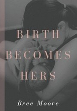Birth Becomes Hers