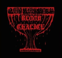 Blood Chalice - Blood Chalice (10" Vinyl)