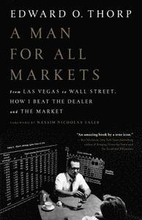 A Man for All Markets: From Las Vegas to Wall Street, How I Beat the Dealer and the Market