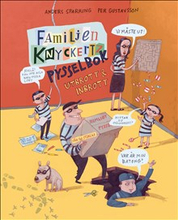 Familjen Knyckertz pysselbok : utbrott och inbrott
