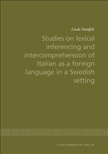 Studies on lexical inferencing and intercomprehension of Italian as a foreign language in a Swedish setting
