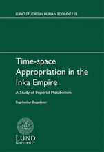 Time-space Appropriation in the Inka Empire