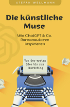 Die künstliche Muse: Wie ChatGPT & Co. Romanautoren inspiriert