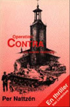 Operation Contra : thriller om en statskupp