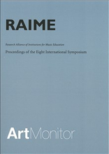 RAIME : research alliance of institutions for music education : proceedings of the eight international symposium held at Schaeffergaarden, Copenhagen