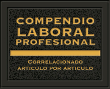 Compendio Laboral Profesional correlacionado artículo por artículo 2018