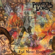 Phantom Lord: Evil Never Sleeps