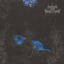 Wolves In The Throne Room: Black cascade