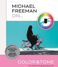 Michael Freeman On... Color & Tone