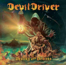Devildriver: Dealing With Demons (Picturedisc)