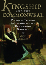 Kingship and the Commonweal