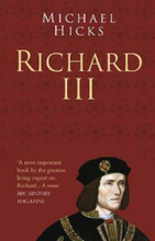 Richard III: Classic Histories Series