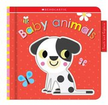 Animal Babies: Scholastic Early Learners (Touch And Explore)