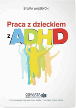 Praca z dzieckiem z ADHD