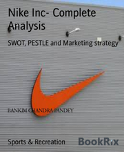 Nike Inc- Complete Analysis