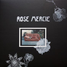 Rose Mercie: Rose Mercie