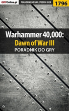 Warhammer 40,000: Dawn of War III - poradnik do gry