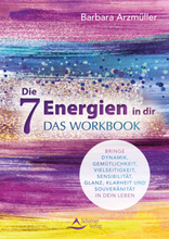 Die 7 Energien in dir – das Workbook