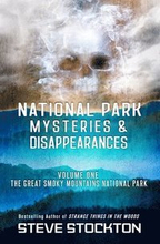 National Park Mysteries & Disappearances
