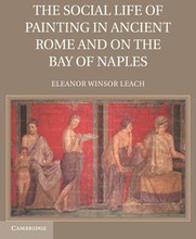The Social Life of Painting in Ancient Rome and on the Bay of Naples