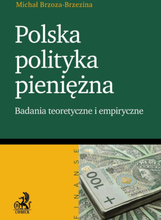 Polska polityka pieniężna Badanie teoretyczne i empiryczne