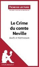 Le Crime du comte Neville d'Amélie Nothomb (Fiche de lecture)