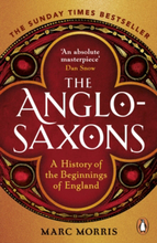 Anglo-saxons - A History Of The Beginnings Of England