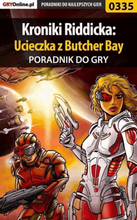 Kroniki Riddicka: Ucieczka z Butcher Bay - poradnik do gry