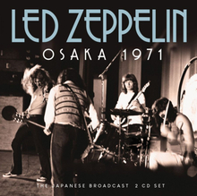 Led Zeppelin: Osaka 1971 (Broadcast)