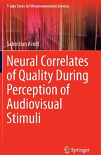 Neural Correlates of Quality During Perception of Audiovisual Stimuli