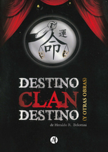 Destino Clan Destino y otras obras