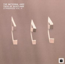 National Jazz Trio Of Scotland: Standards Vol V