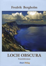 Loch Obscura : framtidsroman