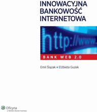 Innowacyjna bankowość internetowa. Bank Web 2.0