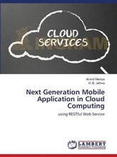 Next Generation Mobile Application in Cloud Computing