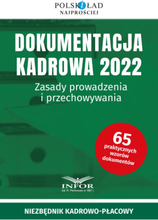 Dokumentacja Kadrowa 2022.Zasady prowadzenia i przechowywania