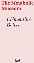 Clmentine Deliss: The Metabolic Museum