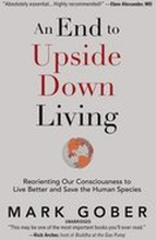 End to Upside Down Living