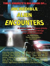 Tim R. Swartz's Big Book of Incredible Alien Encounters