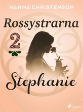 Rossystrarna del 2: Stephanie