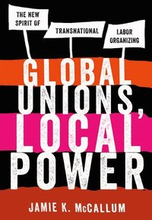Global Unions, Local Power