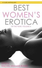 The Best Women's Erotica of the Year, Volume 4