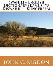 Swahili - English Dictionary (Kamusi ya Kiswahili - Kiingereza)