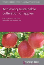 Achieving Sustainable Cultivation of Apples