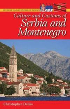 Culture and Customs of Serbia and Montenegro